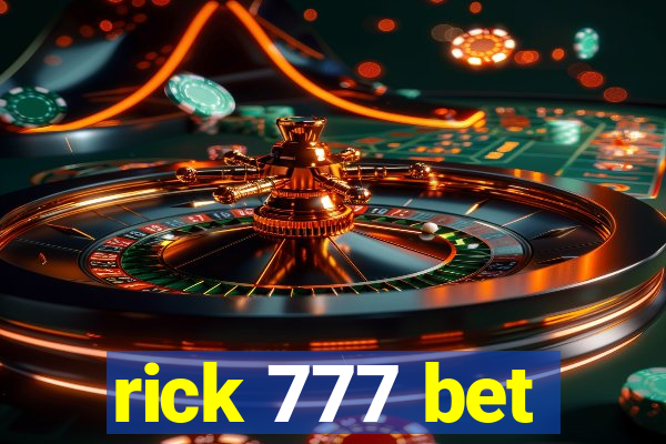 rick 777 bet